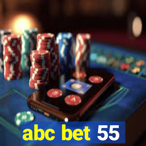 abc bet 55